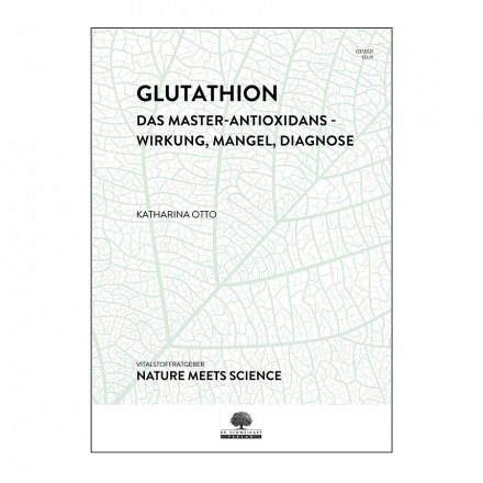 Glutathion - das Master-Antioxidans